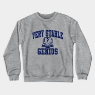 Very Stable Genius Crewneck Sweatshirt